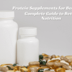 Protein Supplements for Beginners