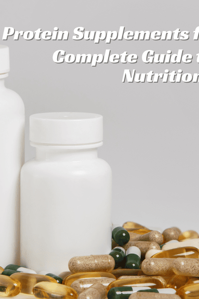 Protein Supplements for Beginners
